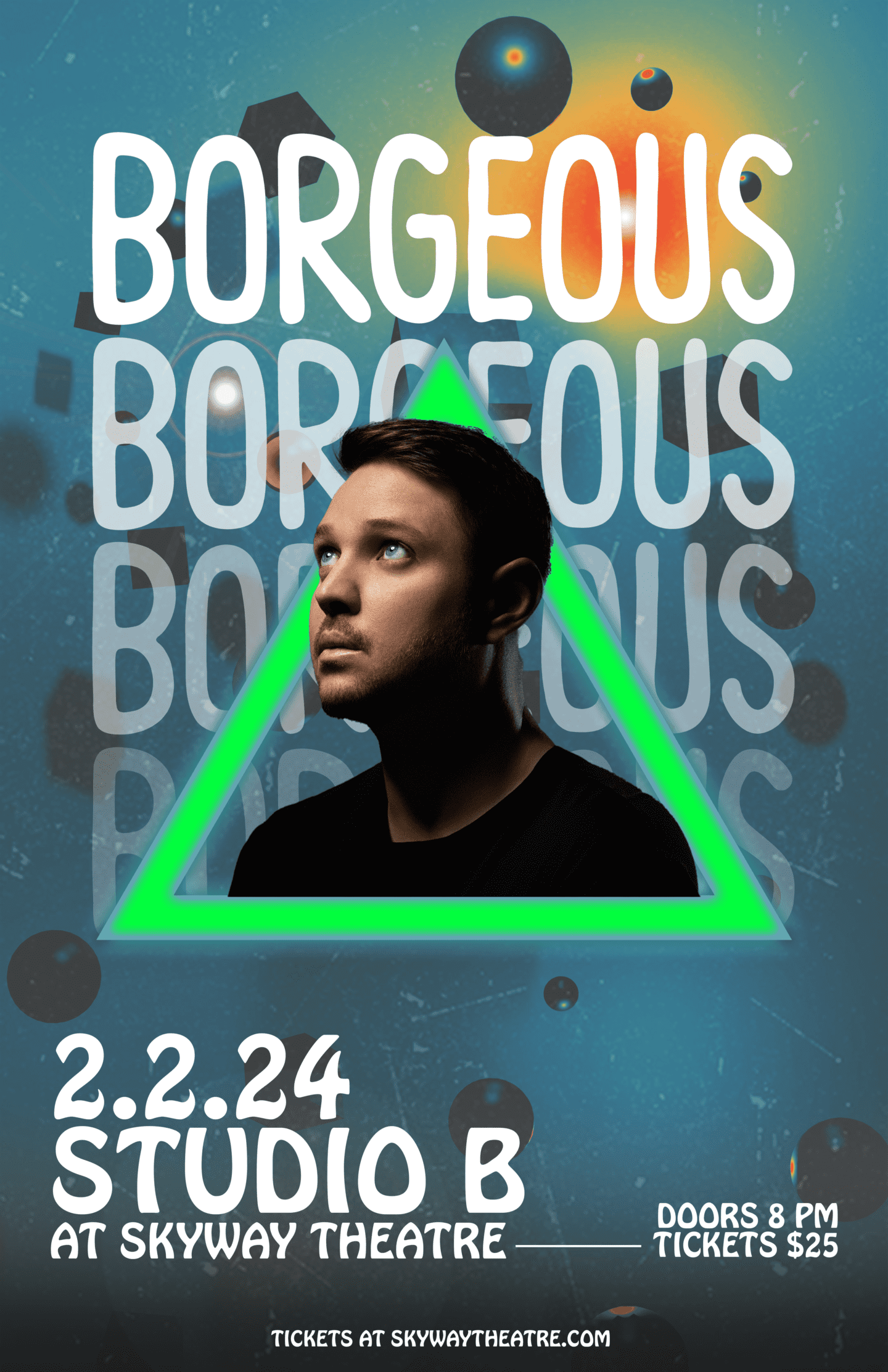 Borgeous - Studio B At Skyway Theatre